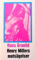Henry Millers mots&auml;gelser