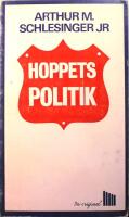 Hoppets politik: Studier i amerikansk politik och kultur