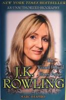 J. K. Rowling: The Wizard Behind Harry Potter