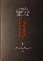 Svenskt Patristiskt Bibliotek: 1. Gudstj&auml;nst och kyrkoliv