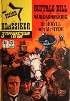 Stj&auml;rnklassiker Buffalo Bill - V&auml;rldarnas krig - Dr Jekyll och mr Hyde