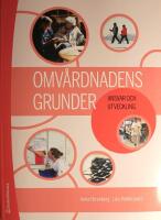 Omv&aring;rdnadens grunder: Ansvar och utveckling