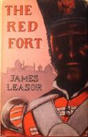The Red Fort: An account of the Siege of Delhi in 1857