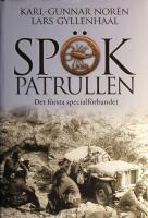Sp&ouml;kpatrullen: Det f&ouml;rsta specialf&ouml;rbandet
