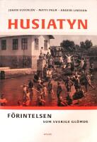 Husiatyn: F&ouml;rintelsen som Sverige gl&ouml;mde