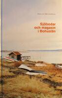 Sj&ouml;bodar och magasin i Bohusl&auml;n