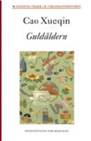 Dr&ouml;mmar om r&ouml;da gemak (Hongloumeng) del 1-5 (1. Guld&aring;ldern, 2. Silver&aring;ldern, 3. Koppar&aring;ldern, 4. J&auml;rn&aring;ldern 5. Sten&aring;ldern) 