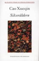 Dr&ouml;mmar om r&ouml;da gemak (Hongloumeng) del 1-5 (1. Guld&aring;ldern, 2. Silver&aring;ldern, 3. Koppar&aring;ldern, 4. J&auml;rn&aring;ldern 5. Sten&aring;ldern)