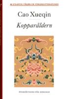 Dr&ouml;mmar om r&ouml;da gemak (Hongloumeng) del 1-5 (1. Guld&aring;ldern, 2. Silver&aring;ldern, 3. Koppar&aring;ldern, 4. J&auml;rn&aring;ldern 5. Sten&aring;ldern)