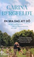 En bra dag att d&ouml;: Vad 276 avr&auml;ttningar l&auml;rt en f&auml;ngelsepastor om livet