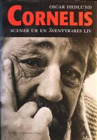 Cornelis: Scener ur en &auml;ventyrares liv