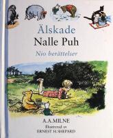 &Auml;lskade Nalle Puh: Nio ber&auml;ttelser