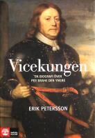 Vicekungen: En biografi &ouml;ver Per Brahe den yngre