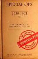 Special Ops 1939-1945: A Manual of Covert Warfare and Training