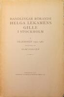 Handlingar r&ouml;rande Helga Lekamens Gille i Stockholm - 1. Gillesboken 1393-1487