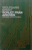 Sorlet fr&aring;n arkiven: Ordning ur oordning