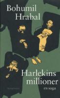 Harlekins millioner: En saga