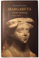 Margareta: Nordens drottning 1375-1412