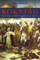 Korst&aring;g: V&auml;sterlandets heliga krig