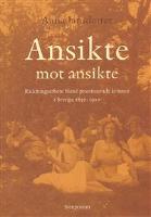Ansikte mot ansikte: R&auml;ddningsarbete bland prostituerade kvinnor i Sverige 1850-1920
