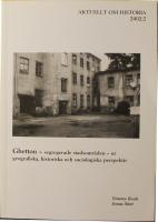 Ghetton: Segregerade stadsomr&aring;den - Ur geografiska, historiska och sociologiska perspektiv
