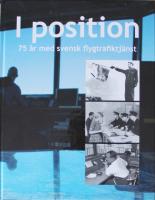 I position: 75 &aring;r med svensk flygtrafiktj&auml;nst