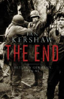 The End: Hitler's Germany 1944-45