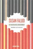 Den amerikanska mardr&ouml;mmen: Bakh&aring;llet mot kvinnorna