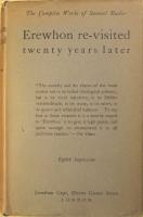 Erewhon Revisited Twenty Years Later, both by the Original Discoverer of the Country and by his Son