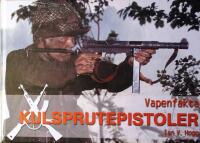 Vapenfakta: Kulsprutepistoler