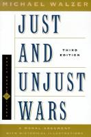 Just and Unjust Wars: A Moral Argument with Historical Illustrations
