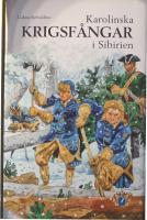 Karolinska krigsf&aring;ngar i Sibirien
