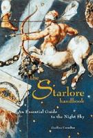 The Starlore Handbook: An Essential Guide to the Night Sky