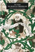 Bildernas predikan: Medeltida kalkm&aring;lningar i Sverige