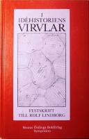 I id&eacute;historiens virvlar - Festskrift till Rolf Lindborg