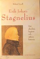 Erik Johan Stagnelius: Det absoluta beg&auml;ret och sj&auml;lens historia