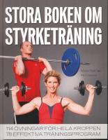 Stora boken om styrketr&auml;ning