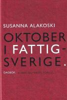 Oktober i Fattigsverige: Dagbok