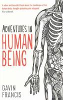 Adventures in Human Being