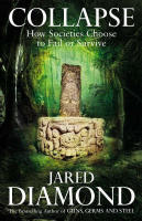 Collapse: How Societies Choose to Fail or Survive