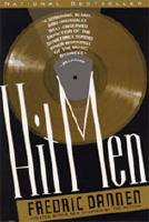 Hit Men: Power Brokers and Fast Money Inside the Music Business