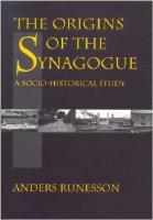 The Origins of the Synagogue: A Socio-Historical Study