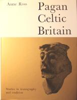 Pagan Celtic Britain: Studies in Iconography and Tradition
