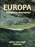 Europa: Historiens &aring;terkomst