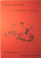 I minnen bevarat: Om g&aring;nget folkliv i V&auml;stra Harg - P&aring; fotogenlampans tid