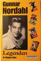 Gunnar Nordahl: Legenden