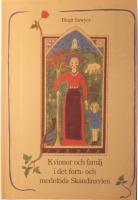 Kvinnor och familj i det forn- och medeltida Skandinavien