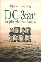 DC-3:an: P&aring; jakt efter sanningen
