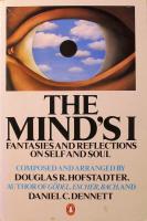 The Mind's I: Fantasies and Reflections on Self and Soul