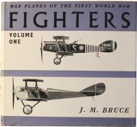 War Planes of the First World War: Fighters - Volume One